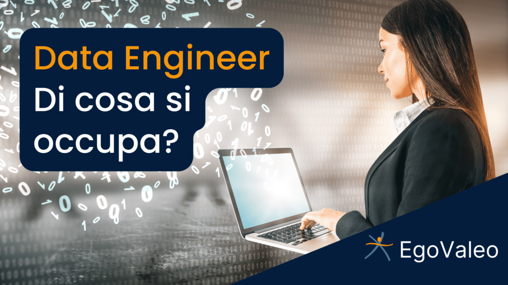 Data engineer: cosa fa e competenze