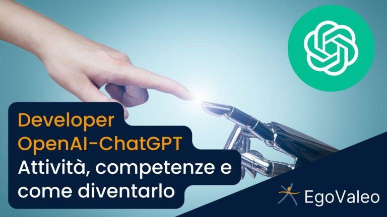 Developer OpenAI ChatGPT: cosa fa e competenze