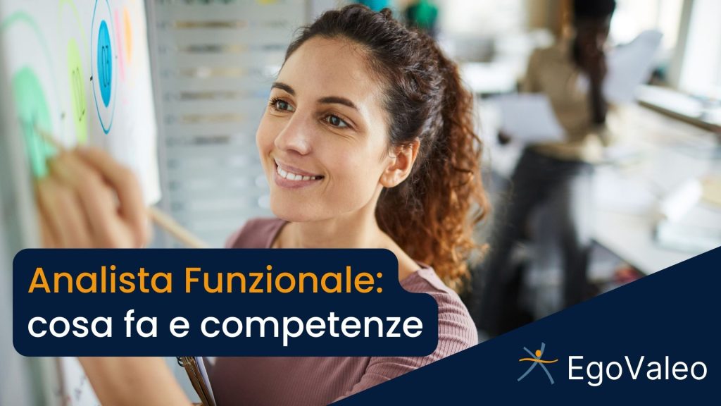 Analista Funzionale: cosa fa e competenze