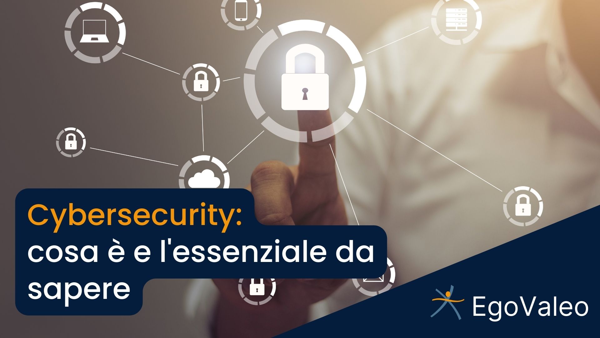 Cybersecurity, cosa è e l'essenziale da sapere