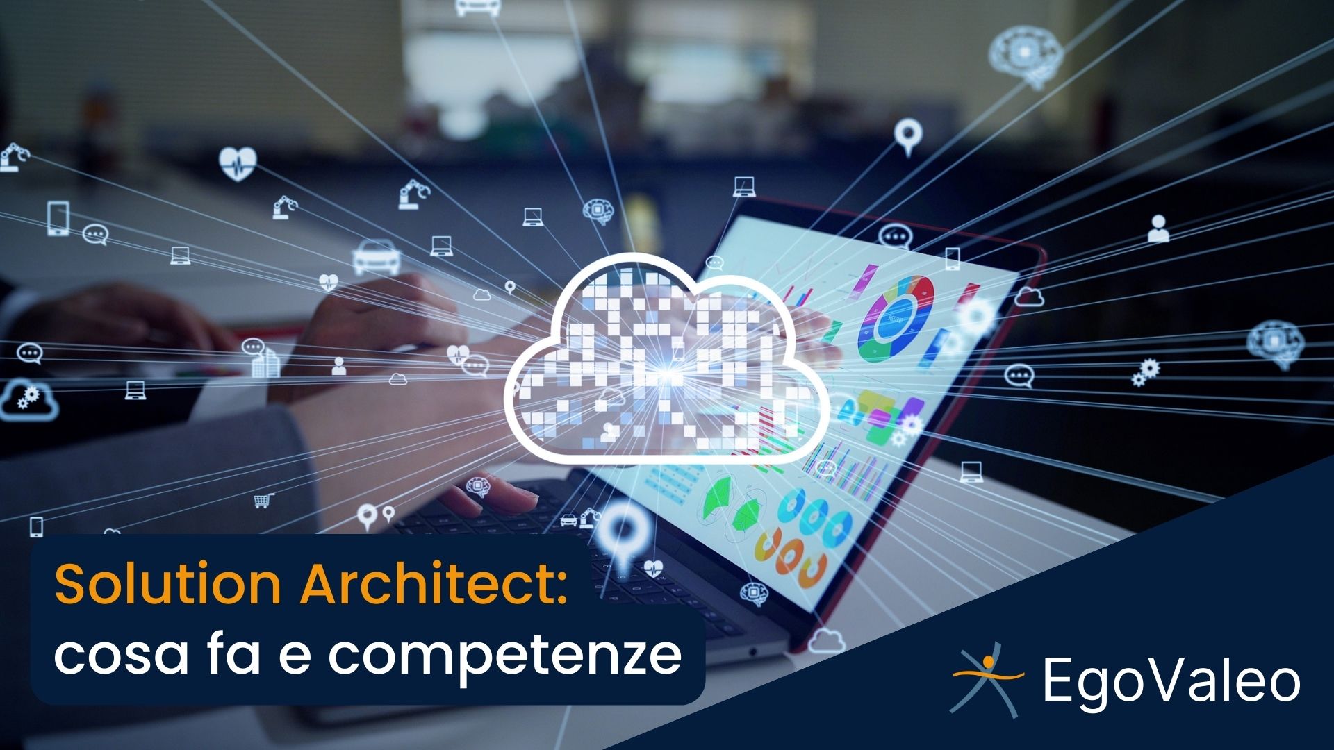 Solution Architect: cosa fa e competenze