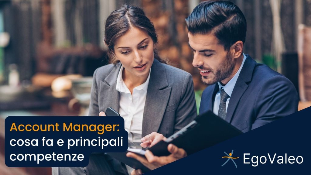 Account Manager: cosa fa e competenze