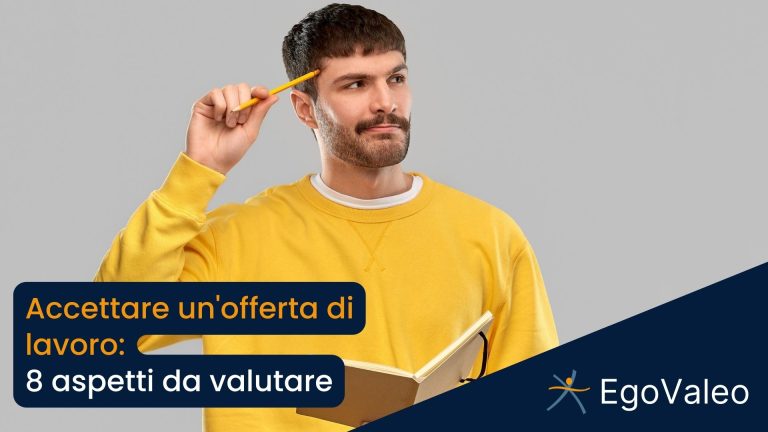 Accettare un'offerta di lavoro: 8 cose da valutare