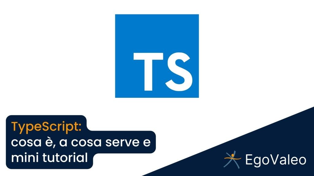 TypeScript: cosa è, a cosa serve e mini tutorial